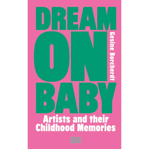 Capa do livro “Dream on Baby”, editora Hatje Cantz.